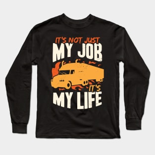 18 Wheeler Trucker Job Truck Driver Gift Long Sleeve T-Shirt